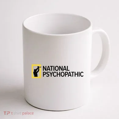 National Psychopathic Coffee Mug back
