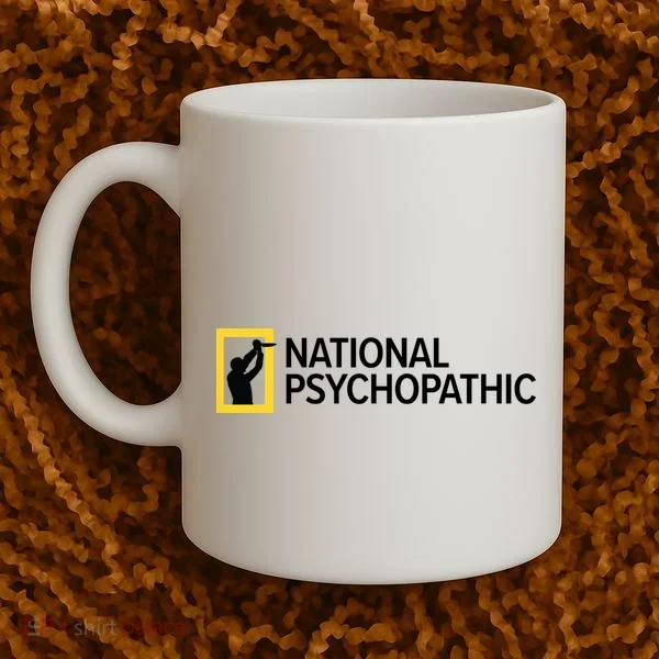 National Psychopathic Coffee Mug