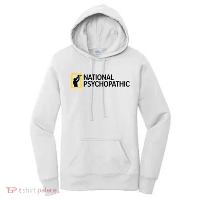 National Psychopathic Women's Hoodie