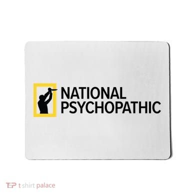 National Psychopathic Mousepad