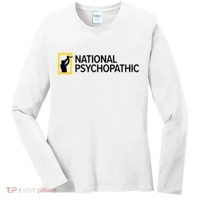 National Psychopathic Women's Long Sleeve Shirt