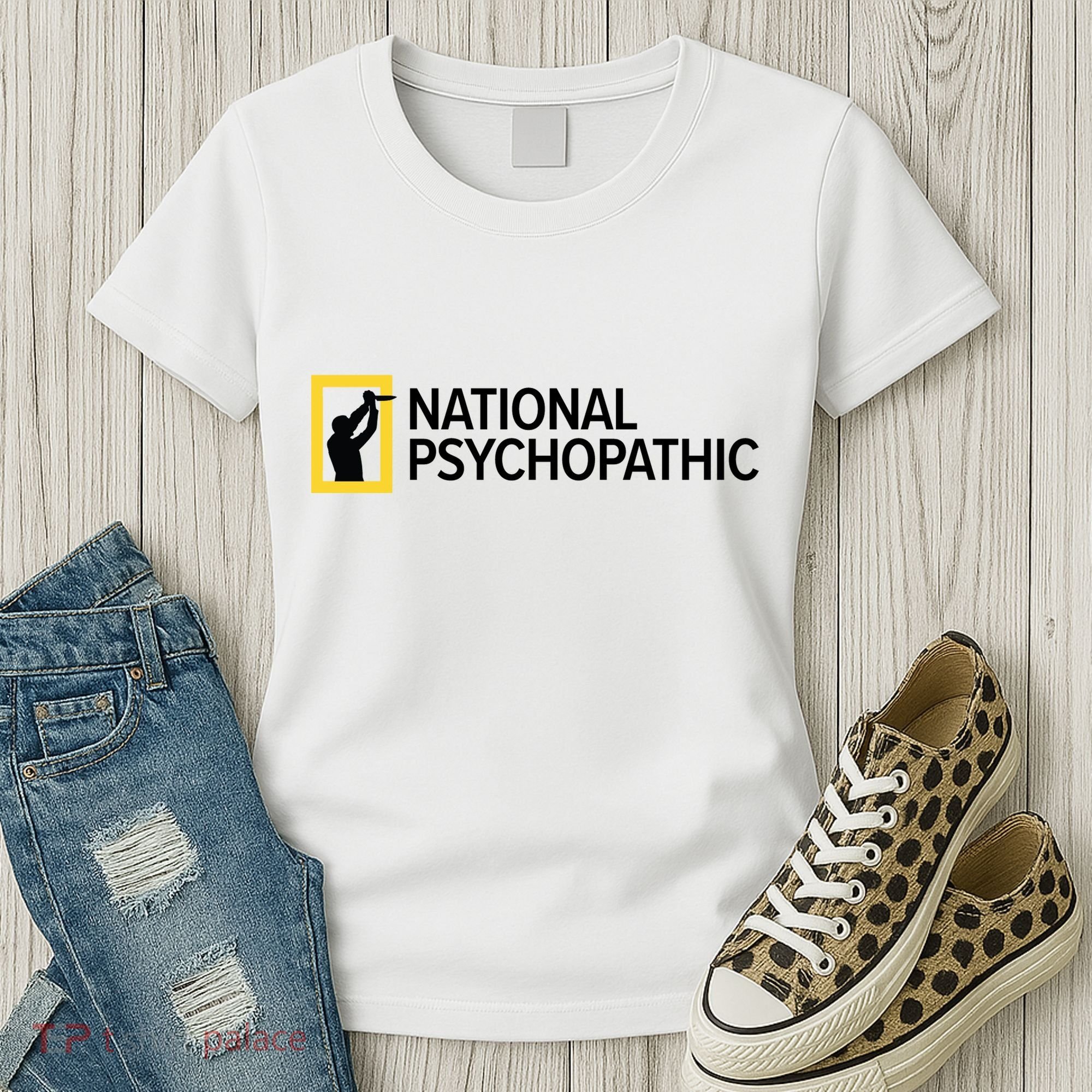 National Psychopathic Women's T-Shirt