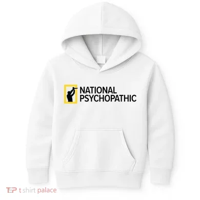 National Psychopathic Kids Hoodie