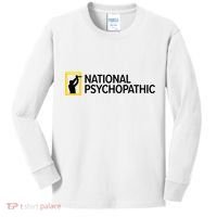 National Psychopathic Kids Long Sleeve Shirt thumb 0