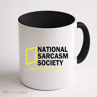 National Sarcasm Society Coffee Mug back