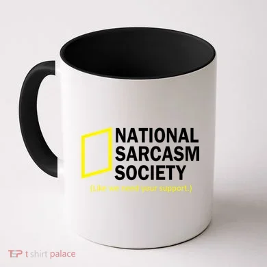 National Sarcasm Society Coffee Mug