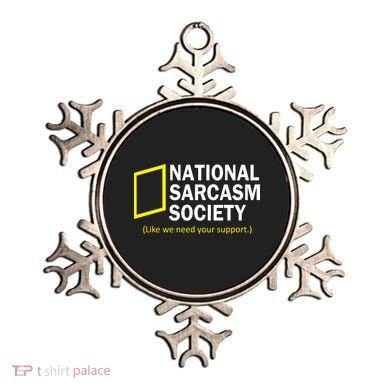 National Sarcasm Society Ornament