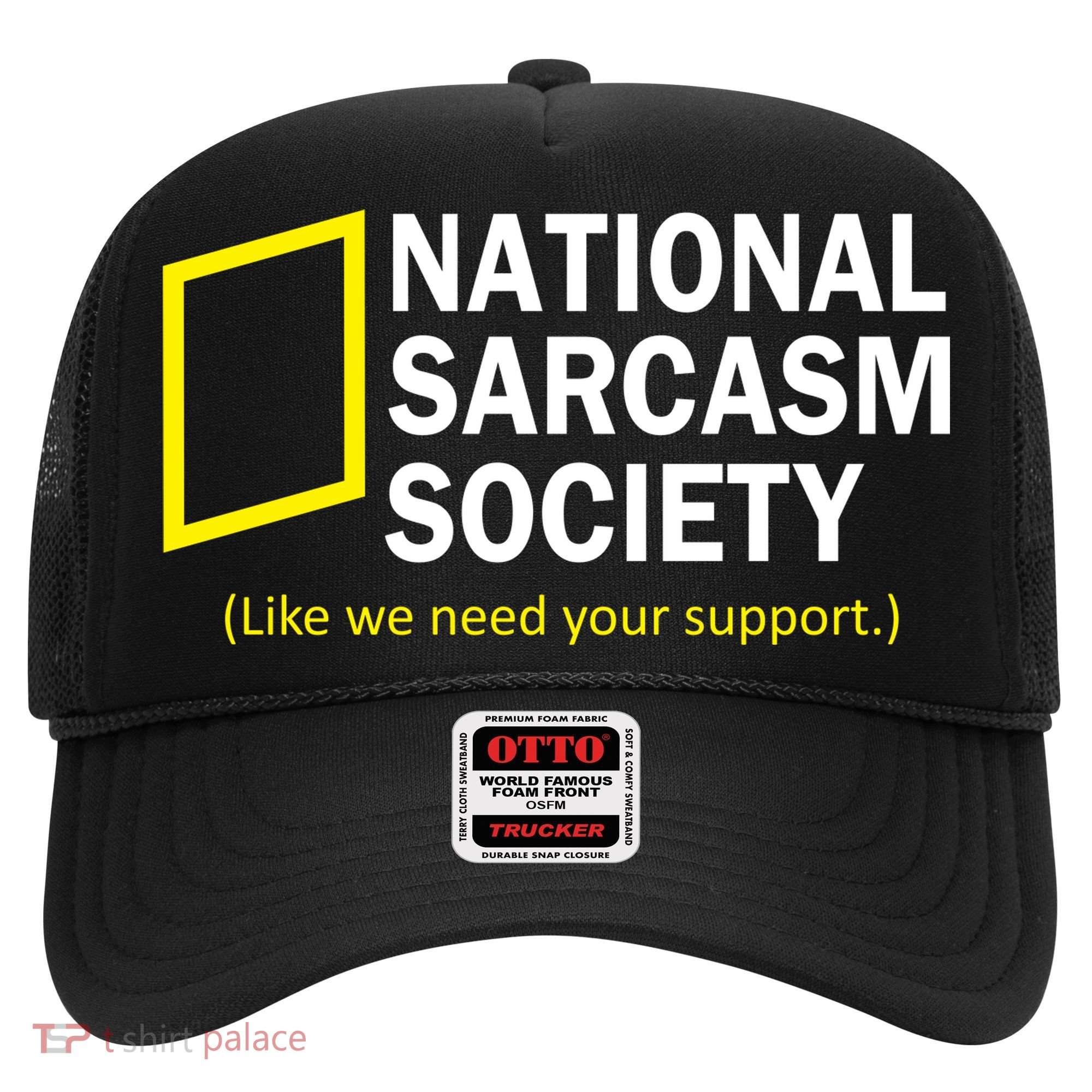 National Sarcasm Society Hat