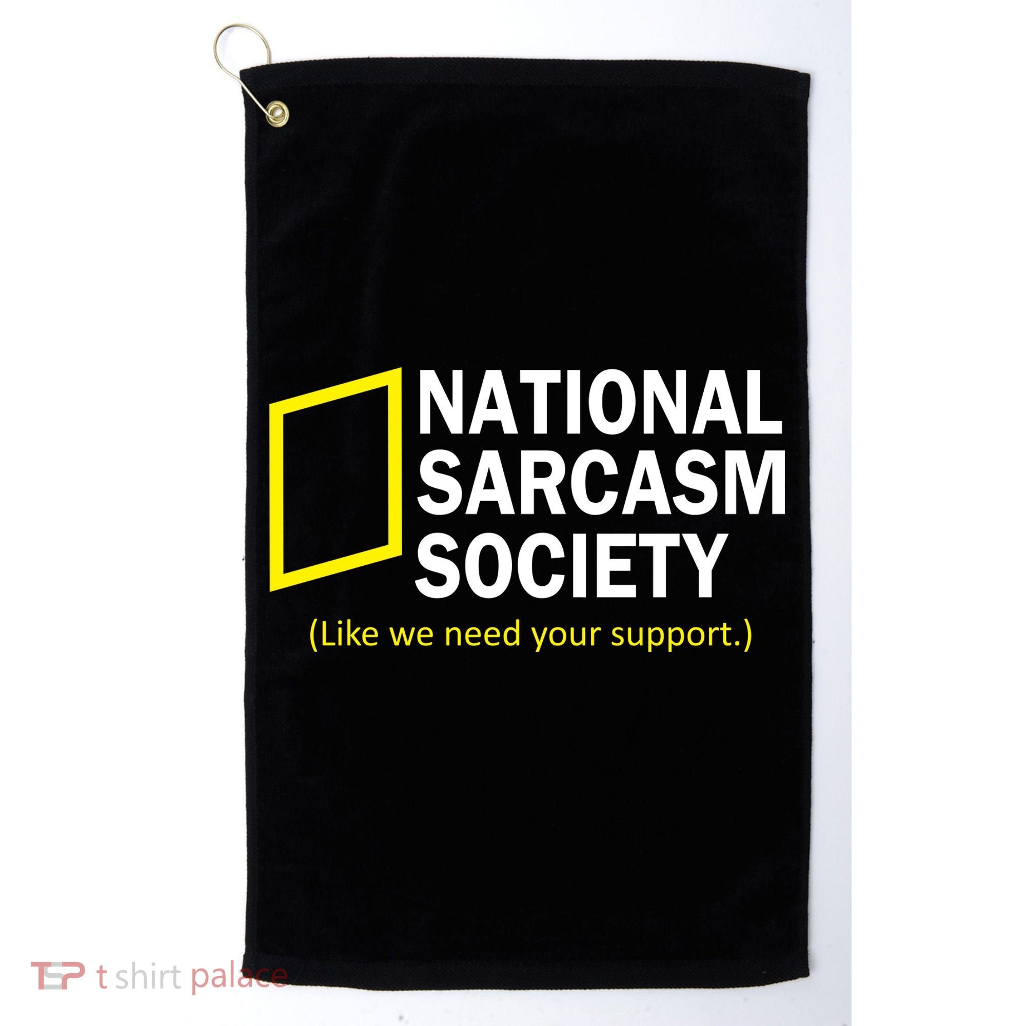 National Sarcasm Society Golf Towel