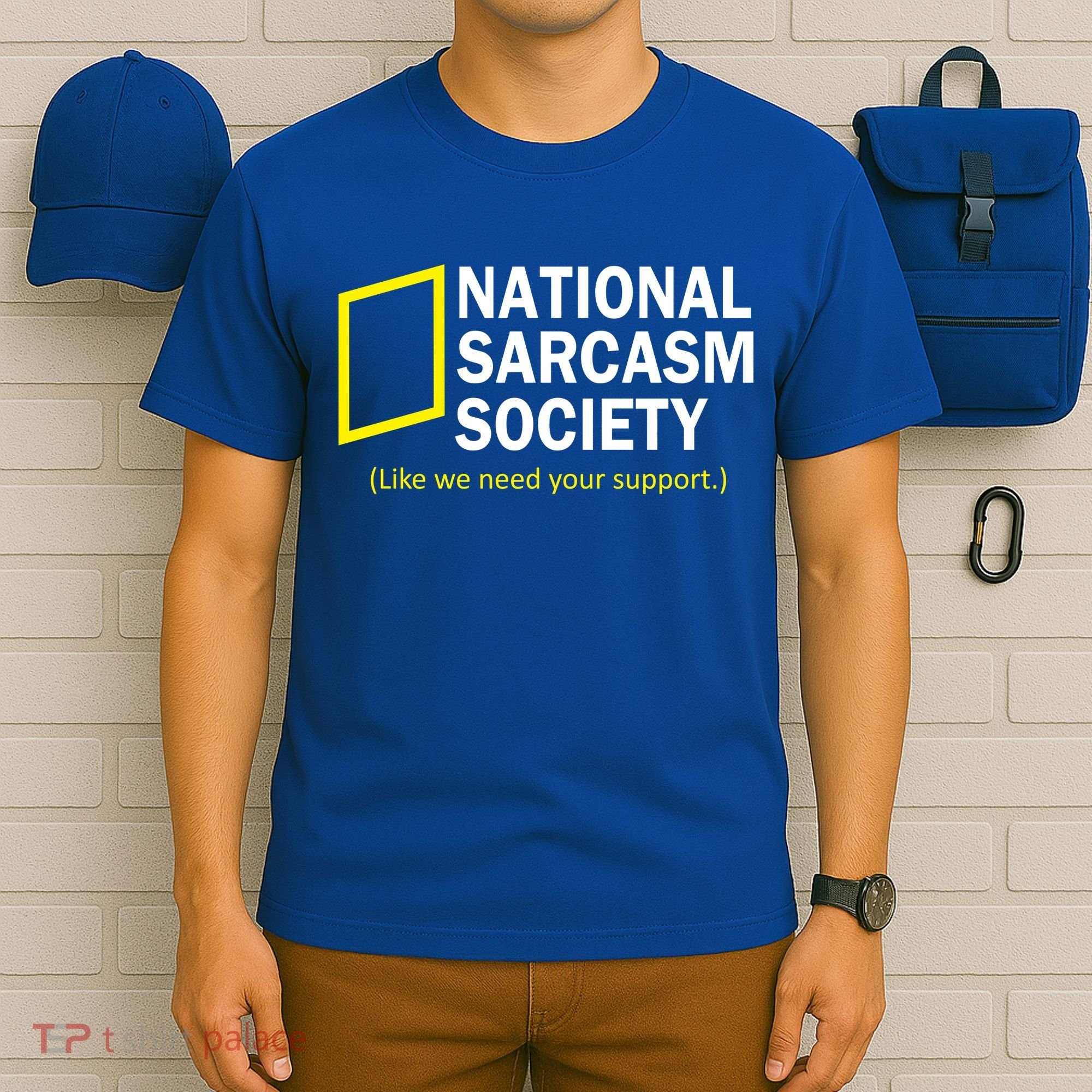 National Sarcasm Society T-Shirt