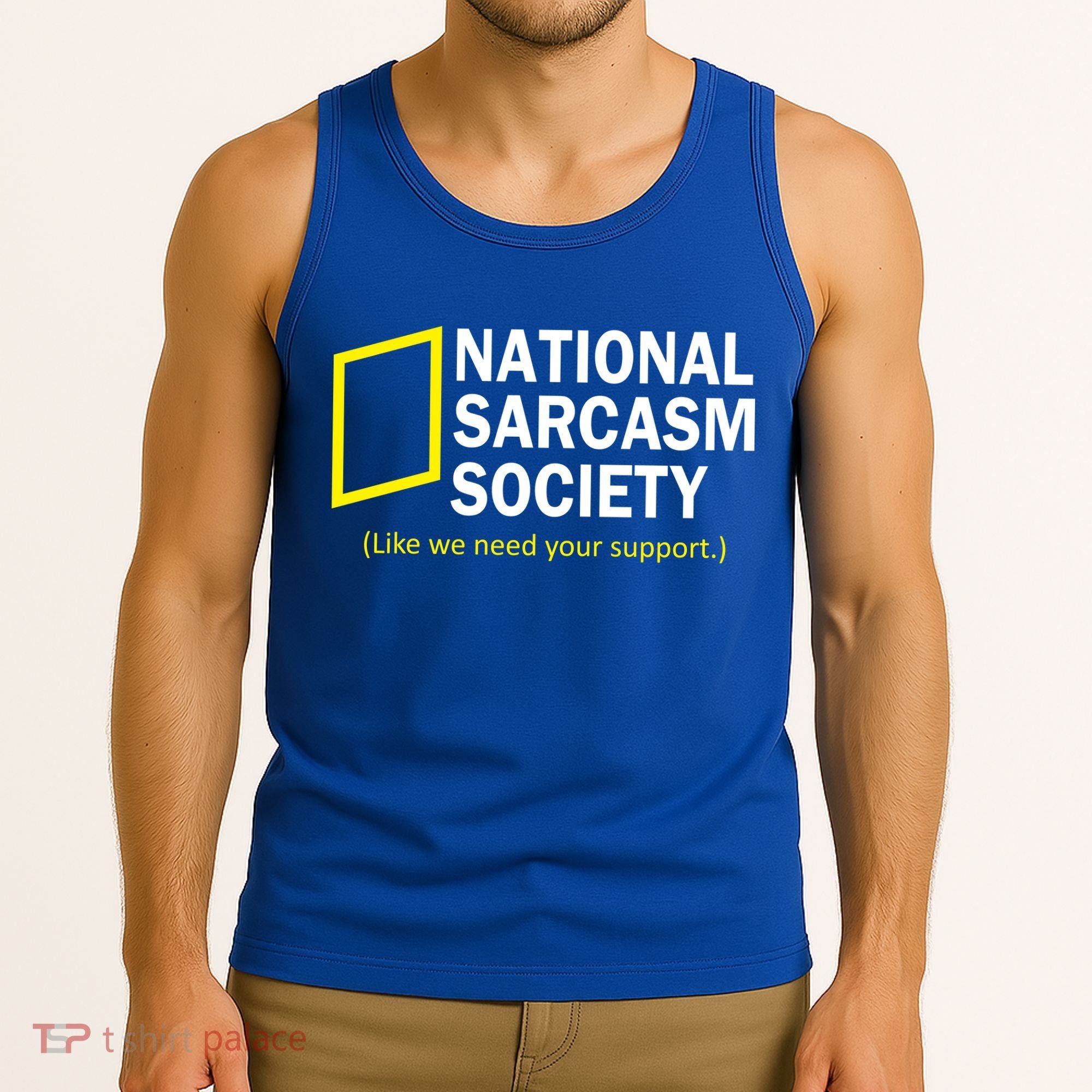 National Sarcasm Society Tank Top