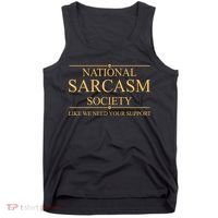 National Sarcasm Society Funny Sarcastic Tank Top thumb 0