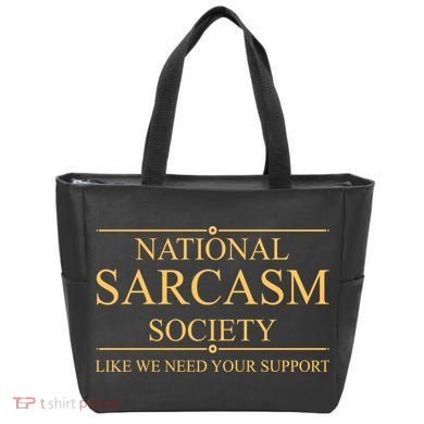 National Sarcasm Society Funny Sarcastic Tote Bag