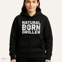 Natural Born Griller  Hoodie thumb 5
