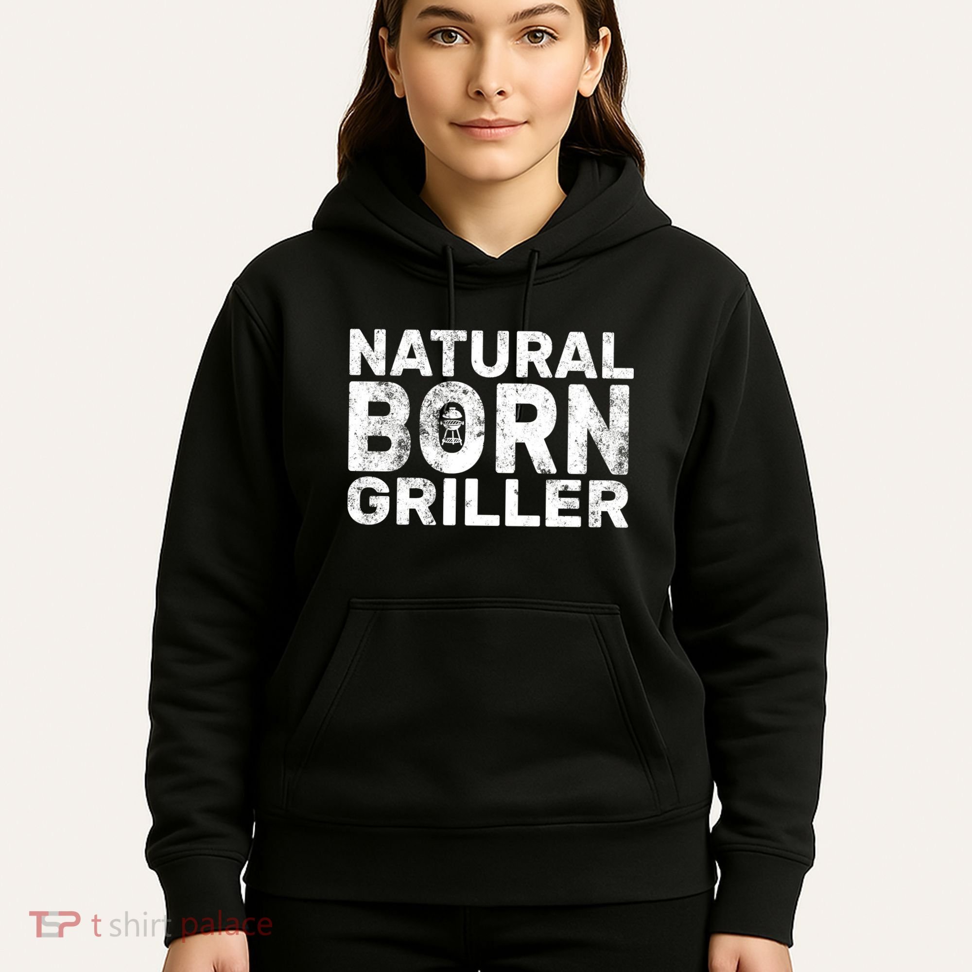 Natural Born Griller  Hoodie