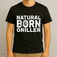 Natural Born Griller  T-Shirt thumb 3
