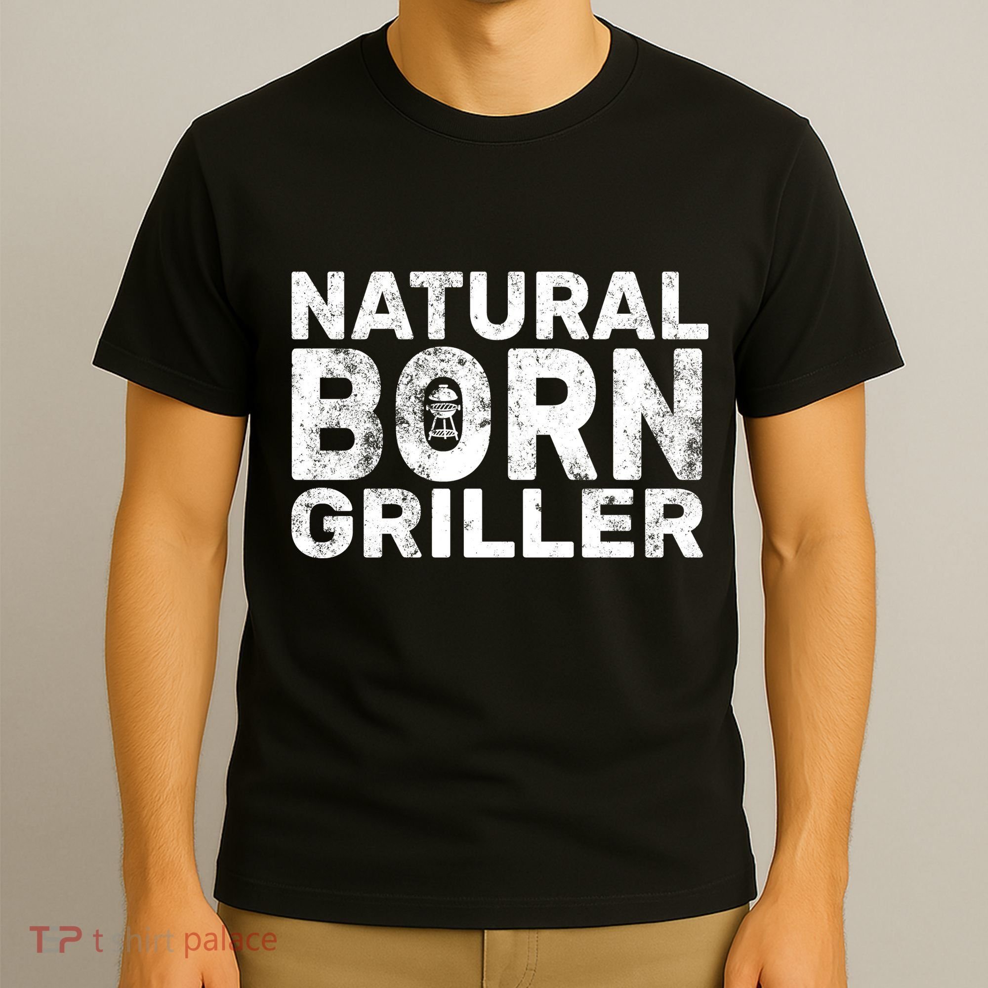 Natural Born Griller  T-Shirt