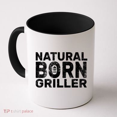 Natural Born Griller  Coffee Mug
