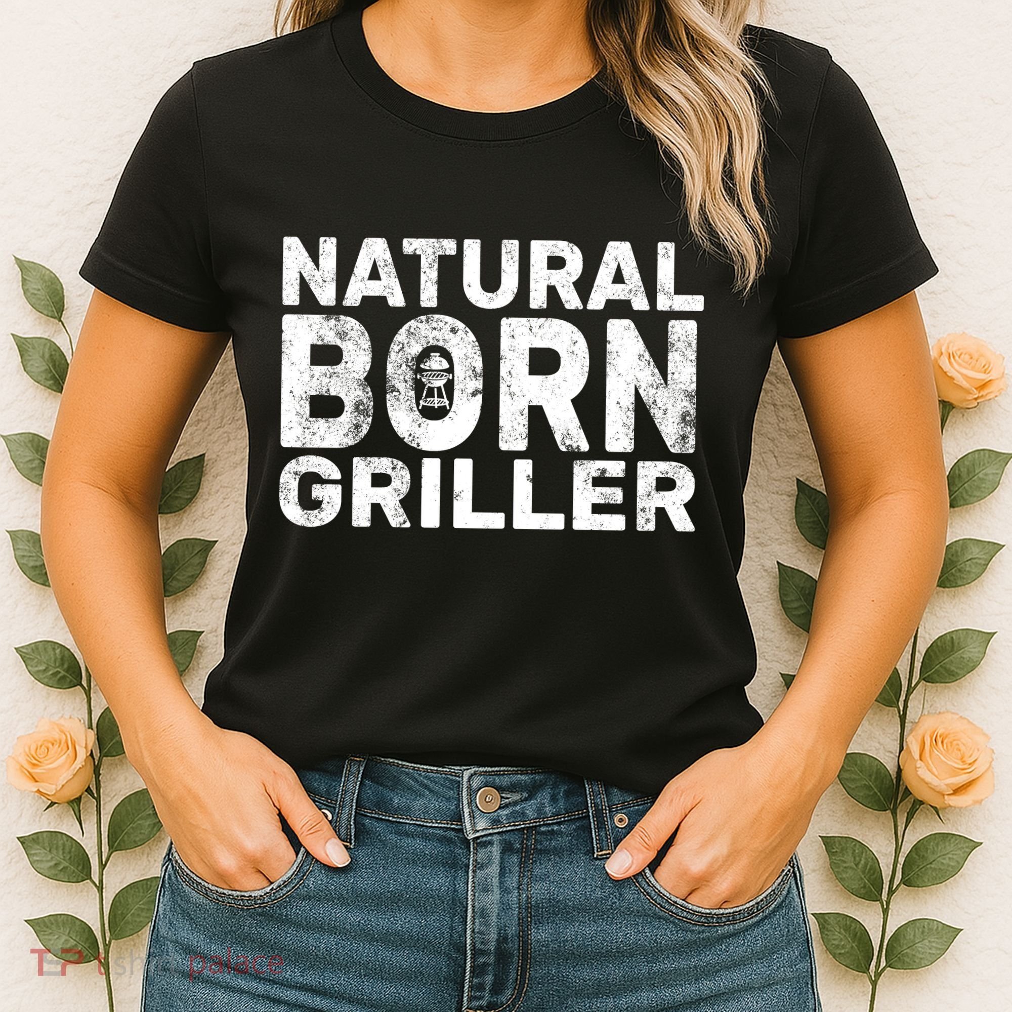 Natural Born Griller  Women's T-Shirt