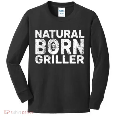 Natural Born Griller Kids Long Sleeve Shirt