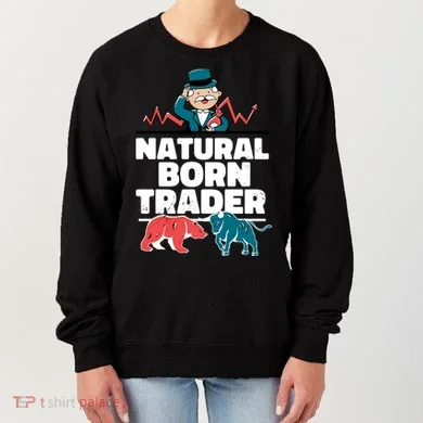 Natural Born Trader Women's Sweatshirt