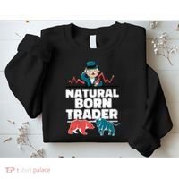 Natural Born Trader Sweatshirt thumb 2