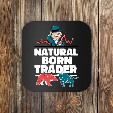 Natural Born Trader Coaster