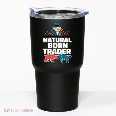 Natural Born Trader Tumbler