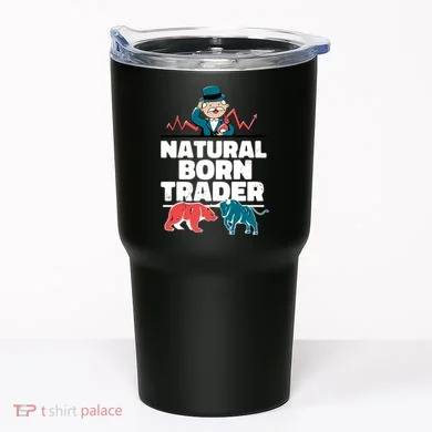 Natural Born Trader Tumbler