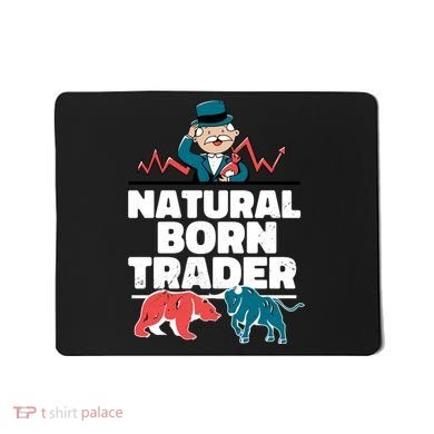 Natural Born Trader Mousepad