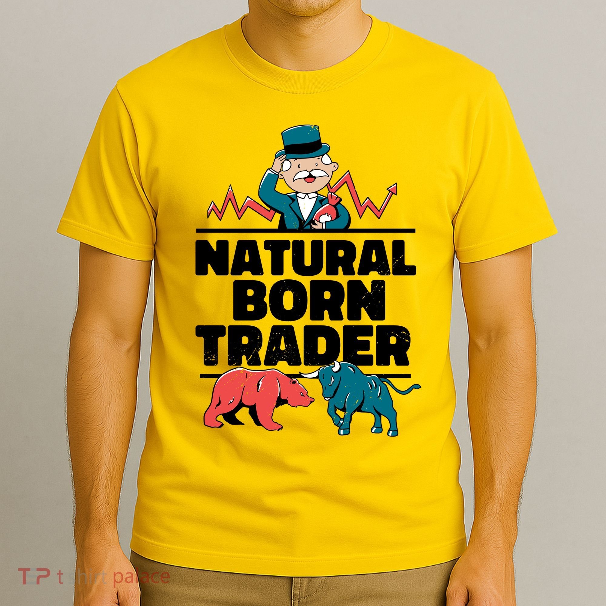 Natural Born Trader T-Shirt