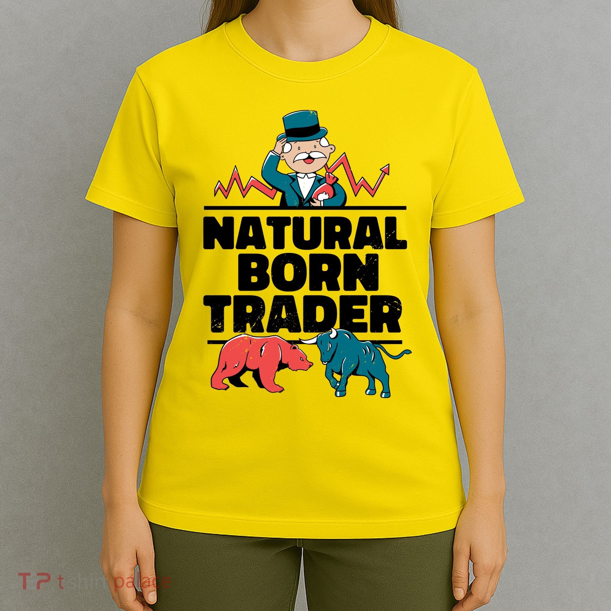Natural Born Trader T-Shirt