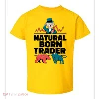 Natural Born Trader Toddler T-Shirt thumb 0