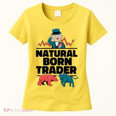Natural Born Trader Women's T-Shirt