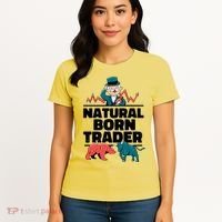 Natural Born Trader Women's T-Shirt thumb 4