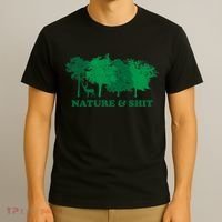 Nature And Shit T-Shirt thumb 3