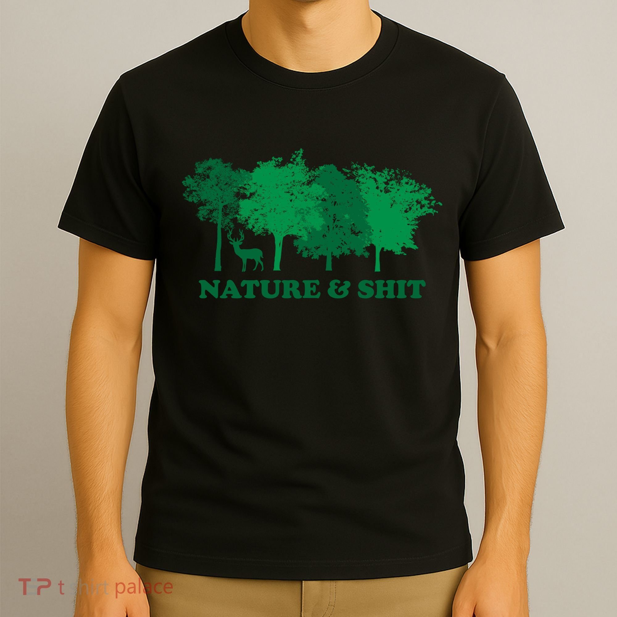 Nature And Shit T-Shirt