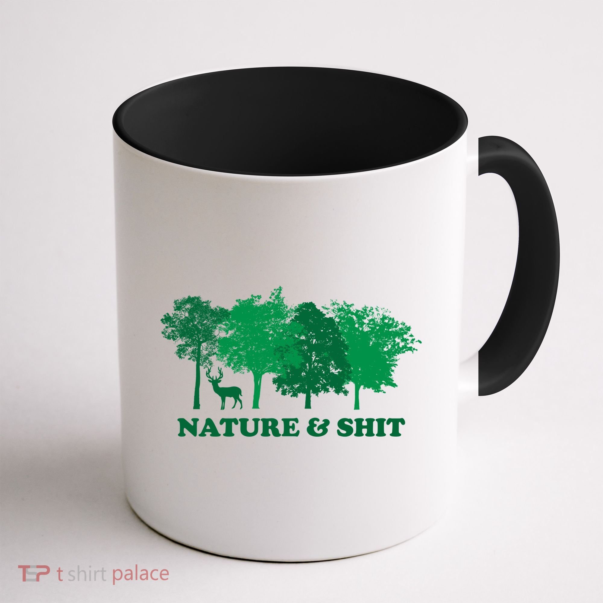 Nature And Shit Coffee Mug
