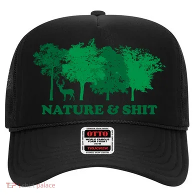 Nature And Shit Hat