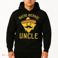 Nacho Average Uncle Matching Family Cinco De Mayo Hoodie thumb 2
