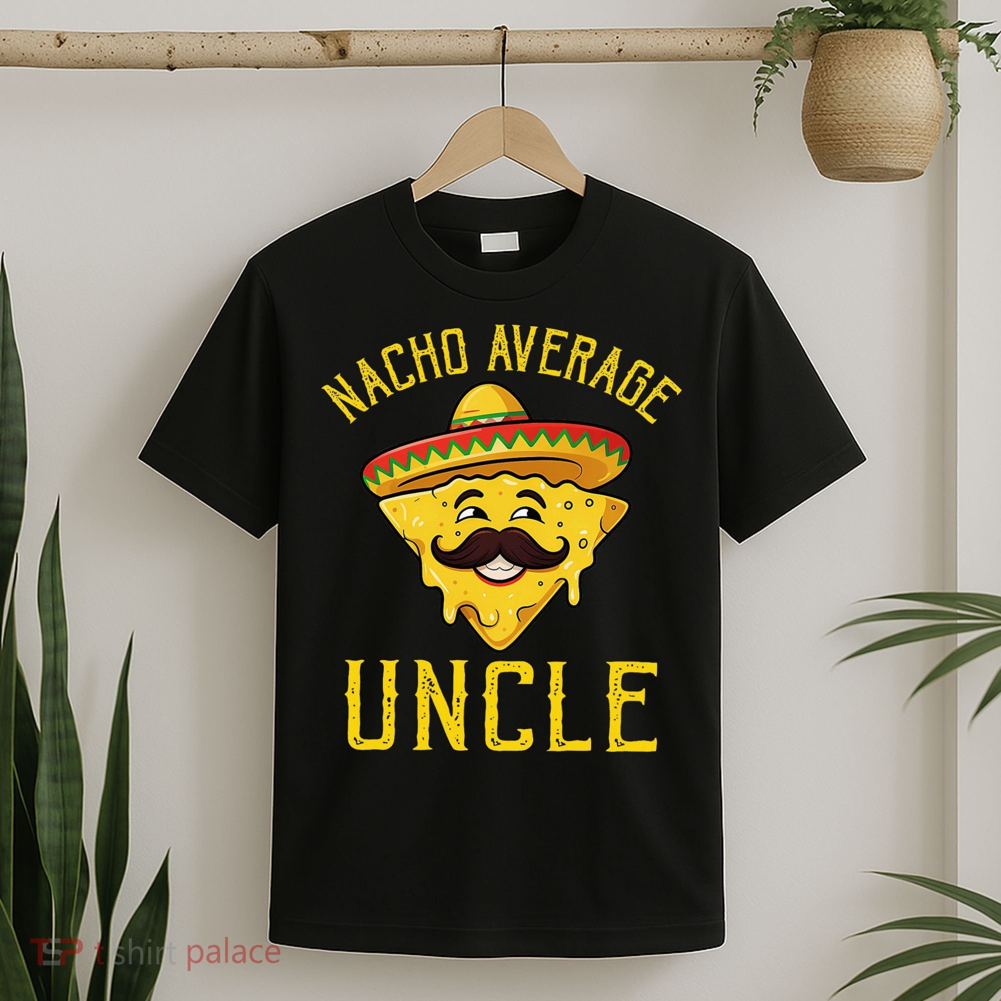 Nacho Average Uncle Matching Family Cinco De Mayo T-Shirt