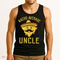 Nacho Average Uncle Matching Family Cinco De Mayo Tank Top thumb 3