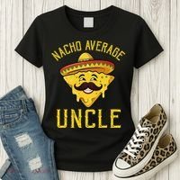 Nacho Average Uncle Matching Family Cinco De Mayo Women's T-Shirt thumb 3