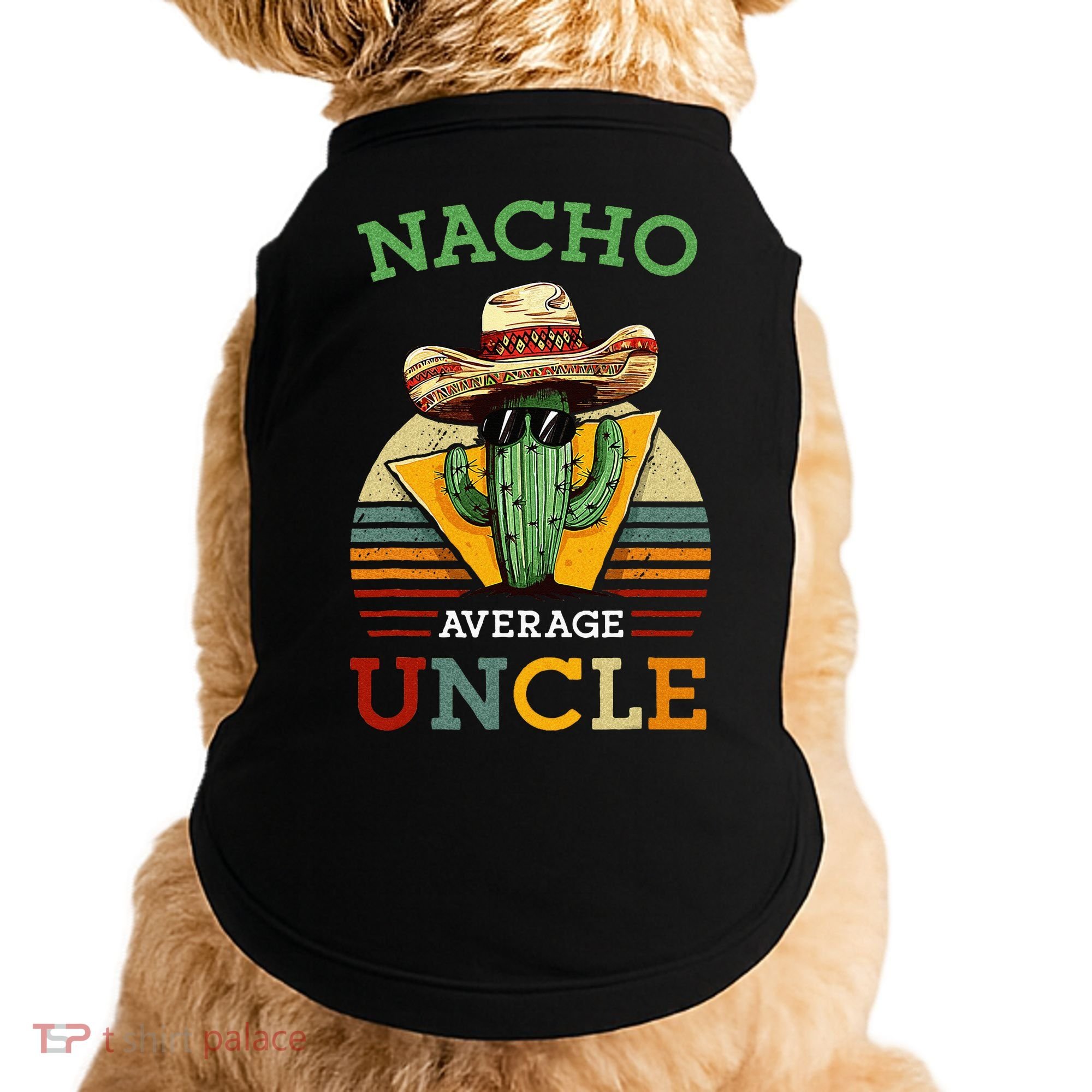 Nacho Average Uncle Funny Mexican Joke Doggie Tank