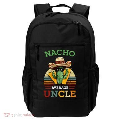 Nacho Average Uncle Funny Mexican Joke Backpack