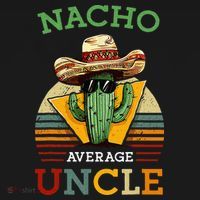 Nacho Average Uncle Funny Mexican Joke Pajama Set thumb 2