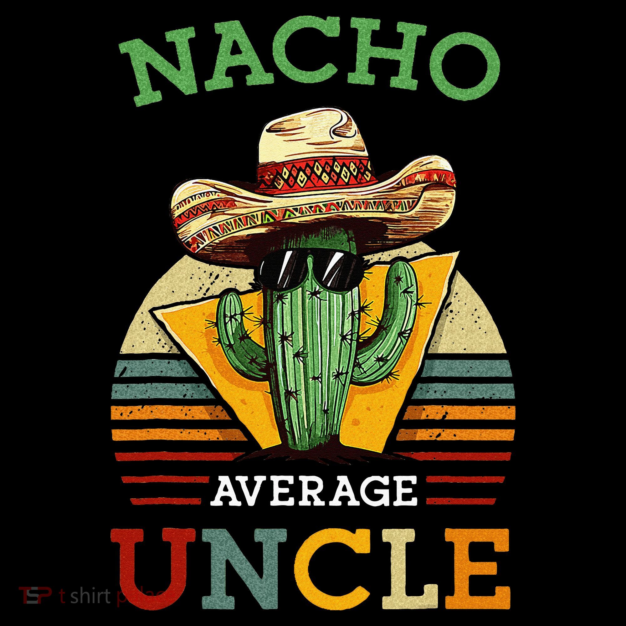 Nacho Average Uncle Funny Mexican Joke Women's Tank Top