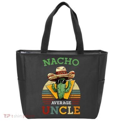 Nacho Average Uncle Funny Mexican Joke Tote Bag