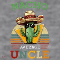 Nacho Average Uncle Funny Mexican Joke Women's Racerback Cropped Tank thumb 2