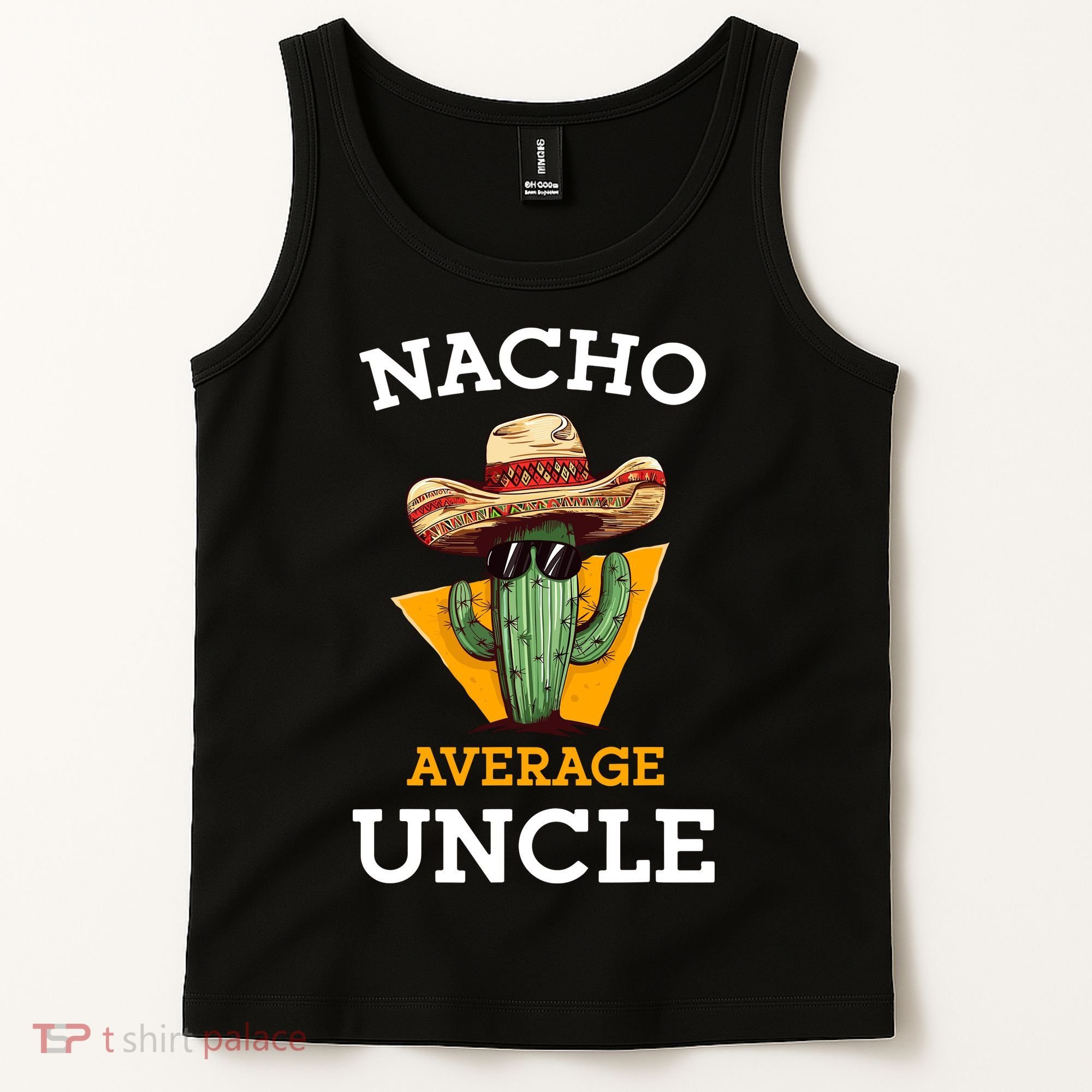 Nacho Average Uncle Funny Mexican Uncle Cactus Cinco De Mayo Tank Top